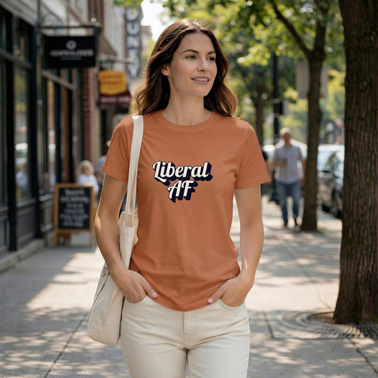 Liberal AF Women's T-Shirt