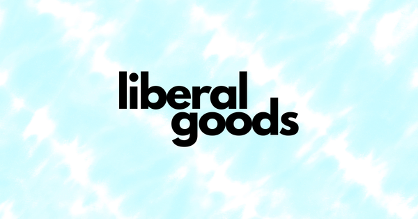 Liberal Goods