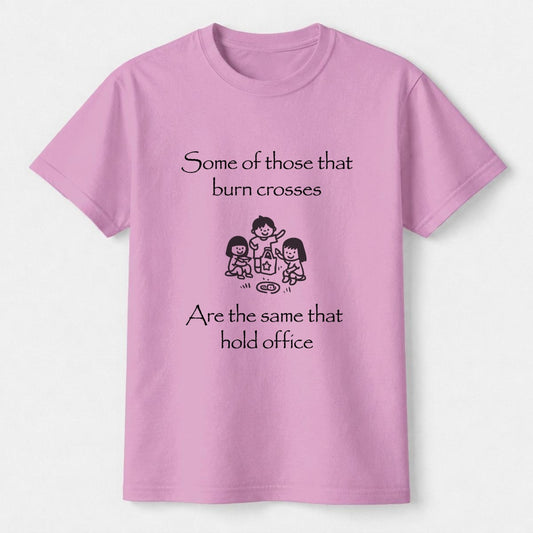 Some Of Those That Burn Crosses Women's T-Shirt